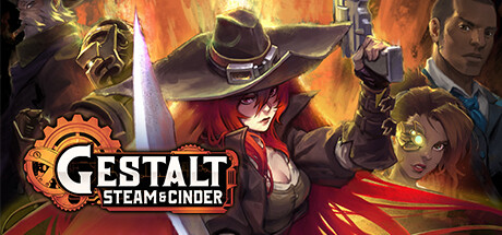 格式塔:蒸汽与煤渣 v1.0.9 全DLC(Gestalt: Steam and Cinder)免安装中文版