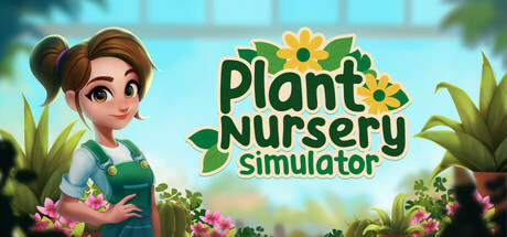 植物苗圃模拟器 v0.5.0(Plant Nursery Simulator)免安装中文版
