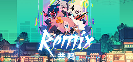 共鸣 v1.01.07(ReMix)免安装中文版