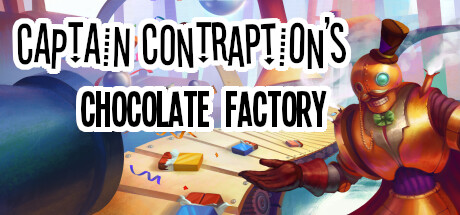 船长的巧克力工厂 v1.22(Captain Contraption’s Chocolate Factory)免安装中文版