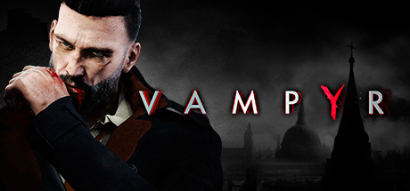 吸血鬼 v1.3 送修改器+金币经验存档(Vampyr)免安装中文版
