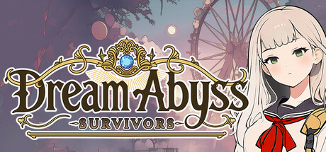 梦境深渊：幸存者/ Dream Abyss Survivors    v1.1.1.5   免安装中文版