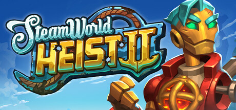 蒸汽世界:劫掠2 v1.5(SteamWorld Heist II)免安装中文版