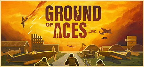 二战空军飞行基地模拟器|王牌战场/Ground of Aces Build.20846378 免安装中文版