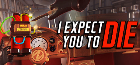 我预料到你会死VR v1.0.0(I Expect You To Die)免安装中文版