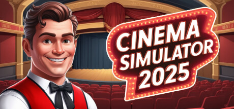 电影模拟器2025 v1.0.0(Cinema Simulator 2025)免安装中文版
