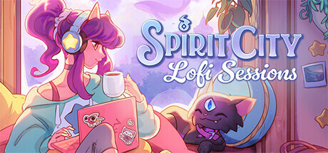 精神城市:洛菲会议/Spirit City: Lofi Sessions Build.20145321 免安装中文版