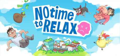 没时间放松(No Time to Relax)免安装中文版