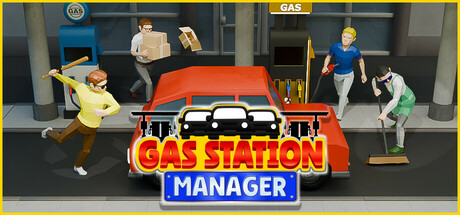 加油站经理 Build.18161998(Gas Station Manager)免安装中文版