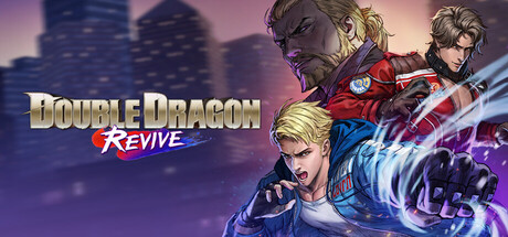 双截龙再临/ Double Dragon Revive   v1.1.0.0  全DLC    免安装中文版