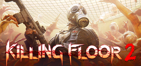杀戮空间2 v20250319 全DLC(Killing Floor 2)免安装中文版