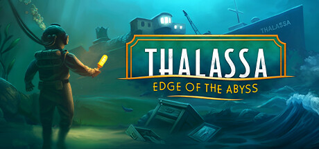 塔拉萨:深渊边缘 v1.0.0(Thalassa: Edge of the Abyss)免安装中文版