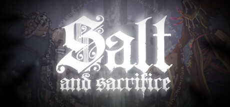 盐与献祭 v2.0.0.1(Salt and Sacrifice)免安装中文版