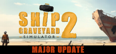 船舶墓地模拟器2/Ship Graveyard Simulator 2   v13549   免安装中文版