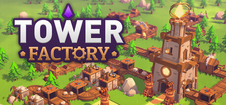塔工厂 v0.2.0(Tower Factory)免安装中文版