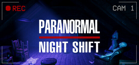 超自然夜班 v1.0.0(Paranormal Night Shift)免安装中文版