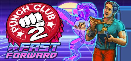 拳击俱乐部2 快进未来 v1.108(Punch Club 2: Fast Forward)免安装中文版
