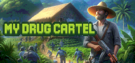 我的毒枭集团 Build.18732727(My Drug Cartel)免安装中文版