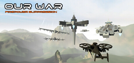 我们的战争:火力压制 v1.0.0(Our War Firepower Suppression)免安装中文版