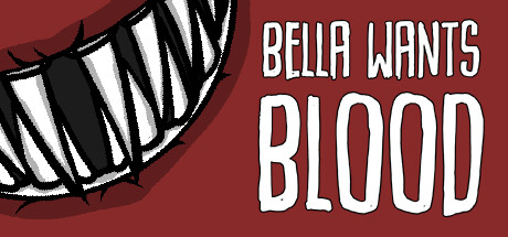 嗜血贝拉 Build.16048508(Bella Wants Blood)免安装中文版