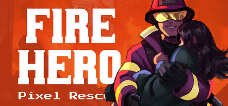 消防英雄像素救援/ Fire Hero – Pixel Rescue Build.20500442 免安装中文版