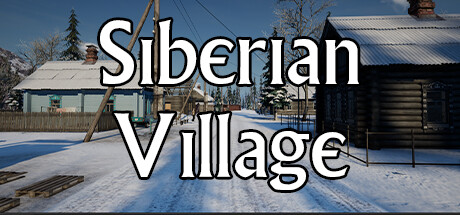 西伯利亚村庄 v1.0.0(Siberian Village)免安装中文版