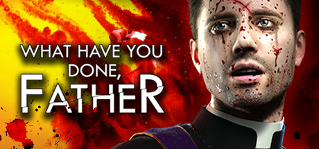 你做了什么,神父 v1.0.0(What have you done, Father?)免安装英文版