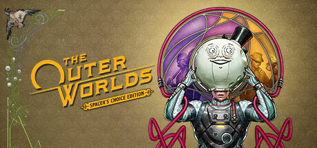 天外世界 终极版 全DLC(The Outer Worlds: Spacer’s Choice Edition)免安装中文版