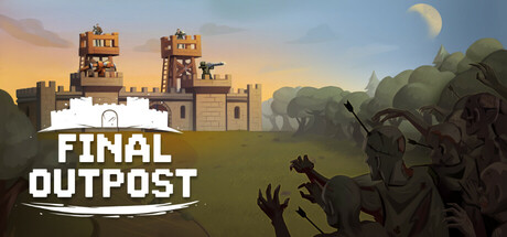 最终前哨 最终版(Final Outpost Definitive Edition)免安装中文版