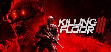 杀戮空间3/Killing Floor 3 Build.19273238 免安装中文版