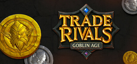 贸易对手–哥布林时代 Build 19370218(Trade Rivals – Goblin Age)免安装中文版