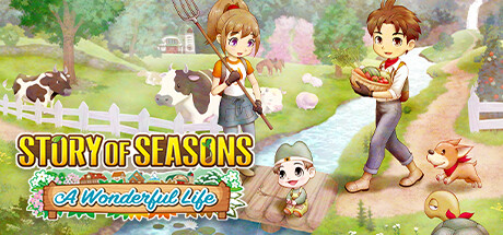 牧场物语 Welcome!美丽人生 v1.0.1(STORY OF SEASONS: A Wonderful Life)免安装中文版