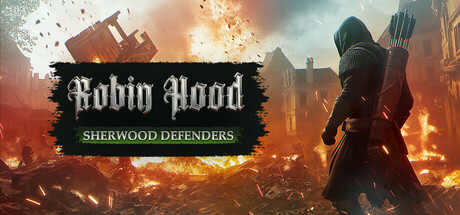罗宾汉:舍伍德卫士 v20250311(Robin Hood: Sherwood Defenders)免安装中文版