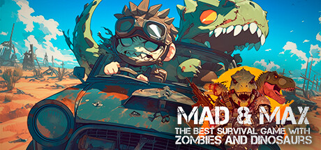 疯狂的麦克斯:最佳生存游戏和丧尸与恐龙(MAD and MAX: The Best Survival game with Zombies and Dinosaurs)免安装中文版