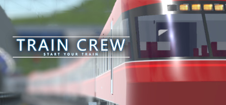 车组成员/ TRAIN CREW Build.18548394 免安装中文版
