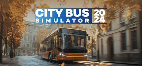 城市巴士模拟器2024 v1.0.0(City Bus Simulator 2024)免安装中文版