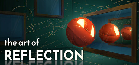 反射艺术/The Art of Reflection Build.21013698 免安装中文版
