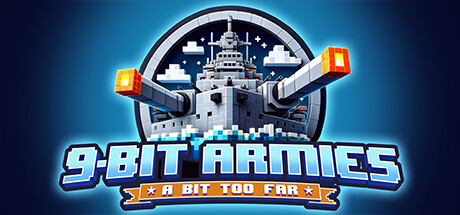 九位军团:远位战争/9-Bit Armies: A Bit Too Far v864396 免安装中文版