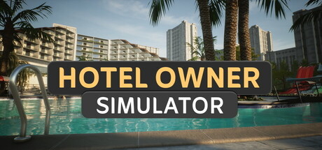 酒店老板模拟器 v1.0.5.5(Hotel Owner Simulator)免安装中文版