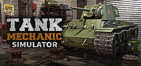 后勤模拟器|坦克维修模拟|坦克修理模拟 v1.6.3(Tank Mechanic Simulator)免安装中文版