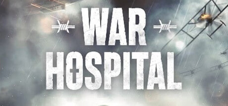 战地医院 v2024.4.15 全DLC 送修改器(War Hospital)免安装中文版