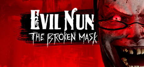 邪恶的修女 破碎的面具 v1.671(Evil Nun: The Broken Mask)免安装中文版